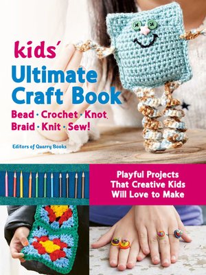 cover image of Kids' Ultimate Craft Book